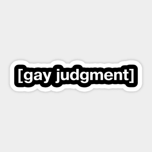 [gay judgment] Sticker